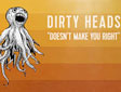 gallery of songs written and/or produced by Jimmy Harry: Dirty Heads - Doesn't Make You Right (Official Audio) video